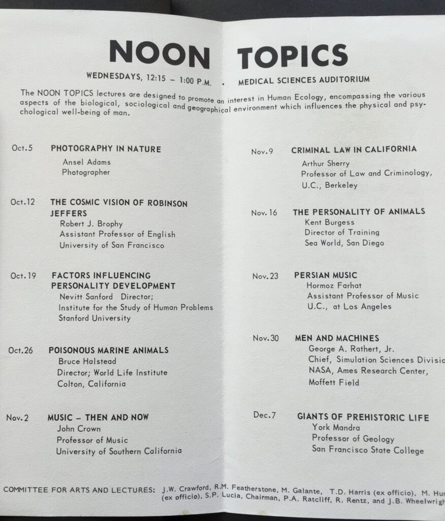The Noon Topics Fall 1966 program. Ansel Adams opened the season. Unfortunately his lecture was not transcribed. AR 2015-17.