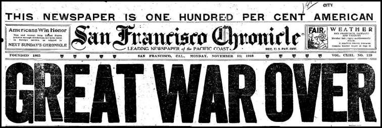 Figure 19 - San Francisco Chronicle, Monday, November 11, 1918